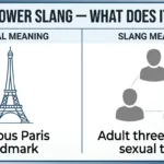 Eiffel Tower Slang Meaning What Does “Eiffel Tower” Mean