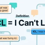 ICL Meaning Slang The Real Meaning and How to Use It