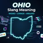 Ohio Slang Meaning What Does “Ohio” Mean Online