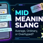 Mid Meaning Slang What “Mid” Means in Text and Online